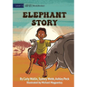 Elephant Story