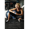 The Metabolic Makeover: 8 Weeks to Macro Mastery