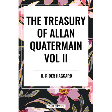 Treasury of Allan Quatermain Vol II