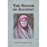 The Singer of Alleppey