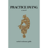 Practice Dying