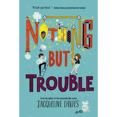 Nothing But Trouble