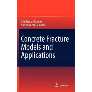 Concrete Fracture Models and Applications