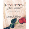 DATING Your Customer: A Relationship Manual
