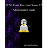 SUSE Linux Enterprise Server 12 - Administration Guide