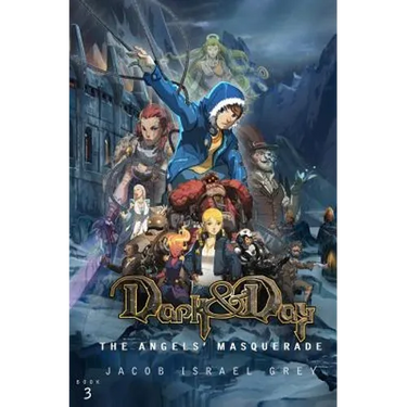 Dark & Day 3: The Angels' Masquerade