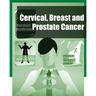 Cervical, Breast and Prostate Cancer (Black and White)