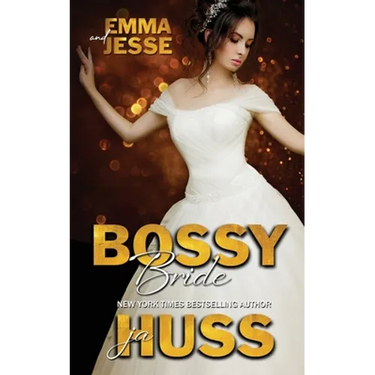 Bossy Bride: Emma and Jesse