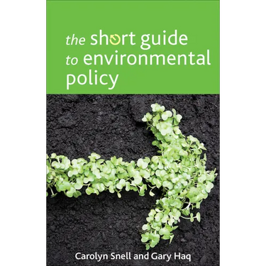 The Short Guide to Environmental Policy