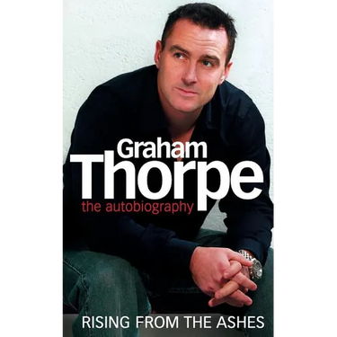 Graham Thorpe: Rising from the Ashes