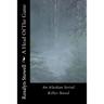A Head Of The Game: An Alaskan Serial Killer Novel