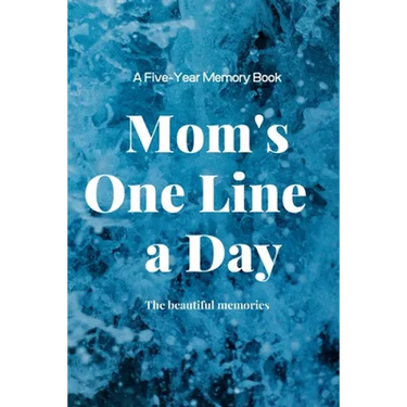 Mom's One Line a Day