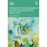 Creative Engagement in Psychoanalytic Practice