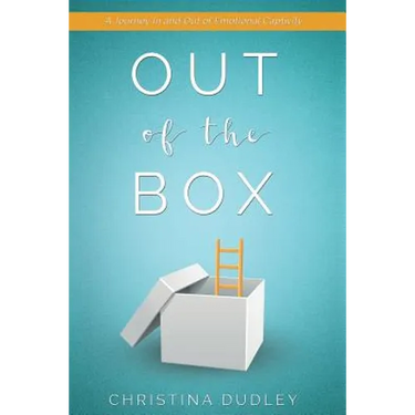Out of the Box: A Journey In and Out of Emotional Captivity