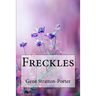 Freckles Gene Stratton-Porter