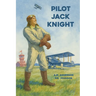 Pilot Jack Knight