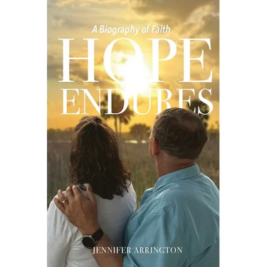 Hope Endures: A Biography of Faith