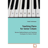 Teaching Piano for Senior Citizen