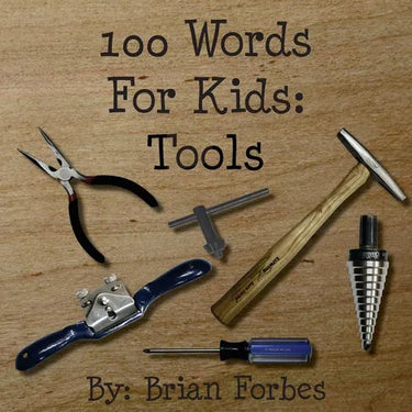 100 Words For Kids: Tools