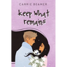 Keep What Remains