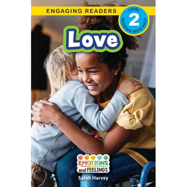 Love: Emotions and Feelings (Engaging Readers, Level 2)