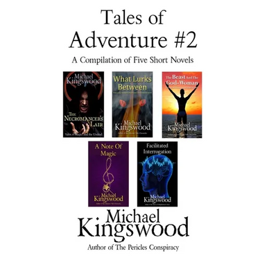 Tales of Adventure #2: A Compilation of Five Short Novels