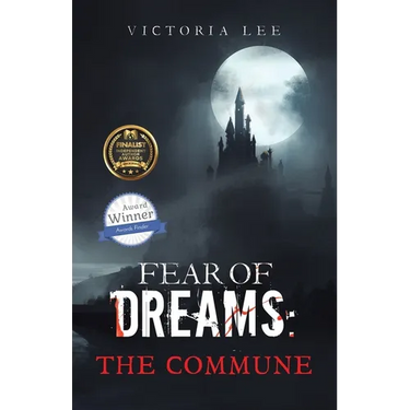 Fear of Dreams: The Commune