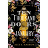 The Ten Thousand Doors of January