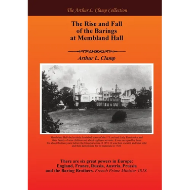 The Fall and Rise of the Barings of Membland Hall