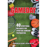 Gameday: 40 Devotional Messages for Spiritual Gameday Preparation