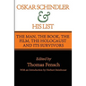 Oskar Schindler and His List