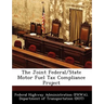 The Joint Federal/State Motor Fuel Tax Compliance Project
