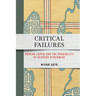 Critical Failures: Modern Japan and the Possibility of Reading Otherwise