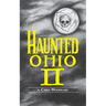 Haunted Ohio: II