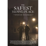 The Safest Hiding Place