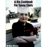 A Big Cookbook For Young Chefs