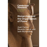 Monarchies and the Organization of Power