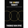 The Unholy Trinity: Obstacles to Living in the Fullness of God's Grace