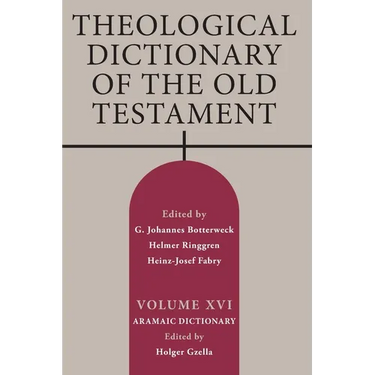 Theological Dictionary of the Old Testament, Volume XVI