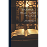Solomon's Wealth and Wisdom
