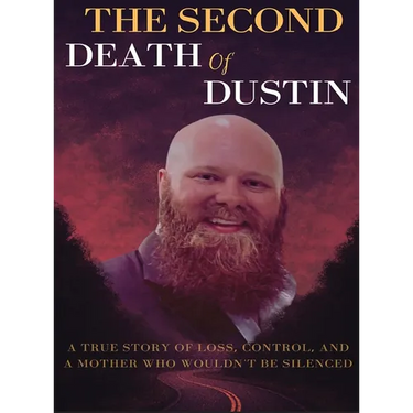 The Second Death of Dustin