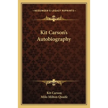 Kit Carson's Autobiography