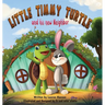Little Timmy Turtle and His New Neighbor
