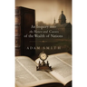 An Inquiry into the Nature and Causes of the Wealth of Nations