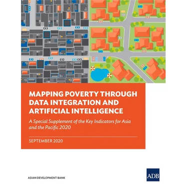 Mapping Poverty Through Data Integration and Artificial Intelligence: A Special Supplement of the Key Indicators for Asia and the Pacific