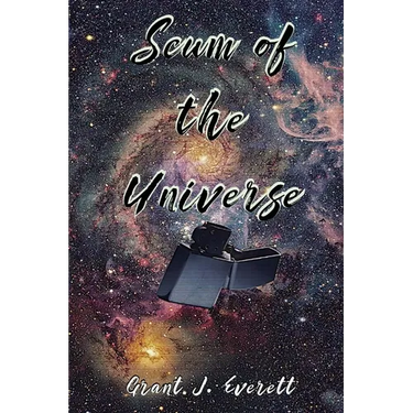 Scum of the Universe