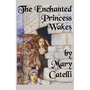 The Enchanted Princess Wakes