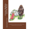 Coyote, Buffalo, and the Rock: An Adaptation of a Traditional Native American Folktale (Told by the Sioux of the Great Plains)
