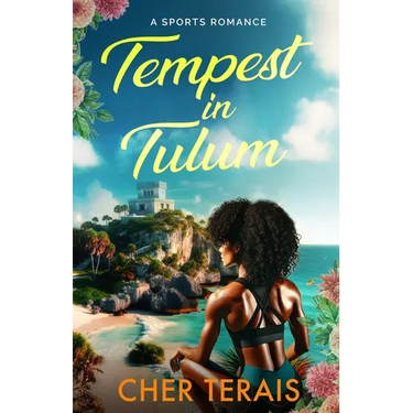 Tempest in Tulum: A Sports Romance