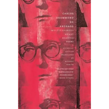Multitudinous Heart: Selected Poems: A Bilingual Edition